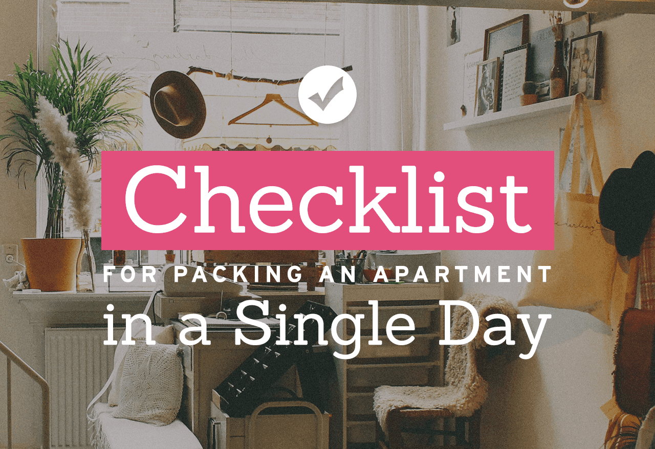 Checklist for Packing an Apartment in a Single Day